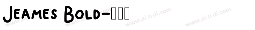 Jeames Bold字体转换